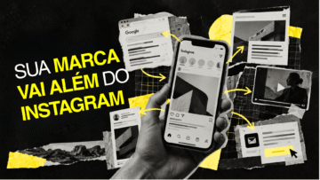 Um erro comum é achar que presença digital é estar somente no Instagram
